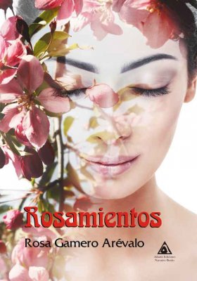 Rosamientos, una obra de Rosa Gamero Arévalo