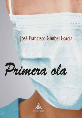 Primera ola, una obra de José Francisco Gimbel García