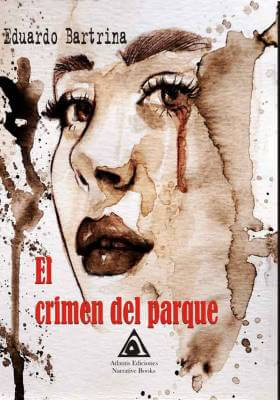 El crimen del parque, una obra de Eduardo Bartrina