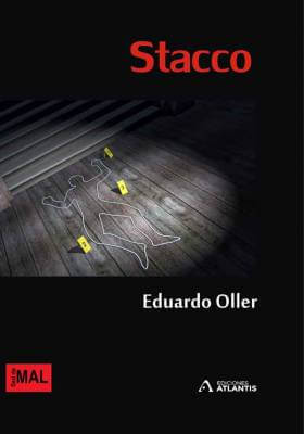 Stacco, una novela negra de Eduardo Oller