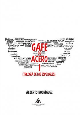 'Gafe de acero', Alberto Rodríguez.