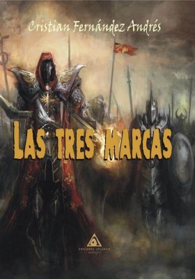 Las tres marcas, una novela de Cristian Fernández Andrés