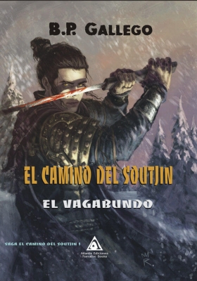El camino del Soutjin, una novela de B. P. Gallego.
