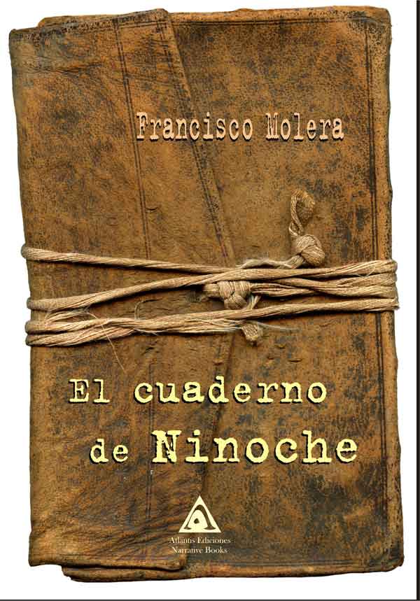 El cuaderno de Ninoche, una obra de Francisco Molera.