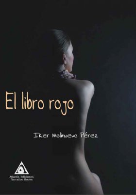 El libro rojo, una novela de Iker Molinuevo Pérez.