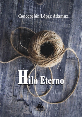 Hilo eterno, una novela romántica de Concepción López Adamuz