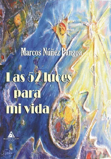 Las 52 luces para mi vida de Marcos Núñez Pangua