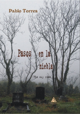 Pasos en la niebla (The sky road)' de Pablo Torres
