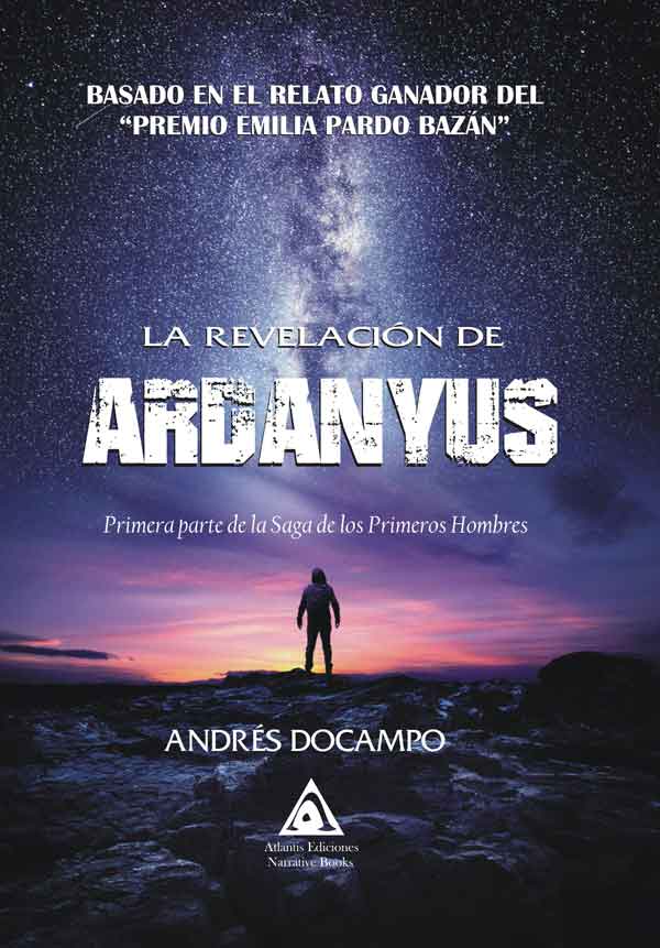 La revelación de Ardanyus, una novela de Andrés Docampo.
